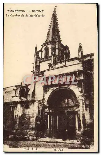 Cartes postales Tarascon sur Rhone le Clocher de Sainte Marthe