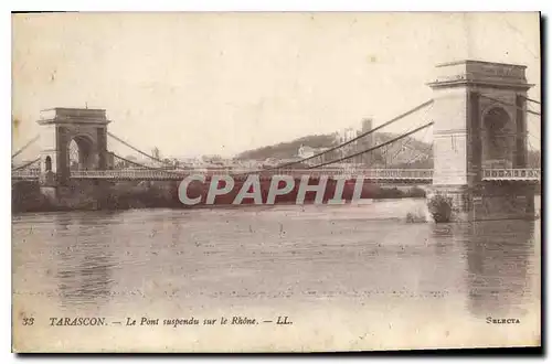 Cartes postales Tarascon le Pont suspendu sur le Rhone