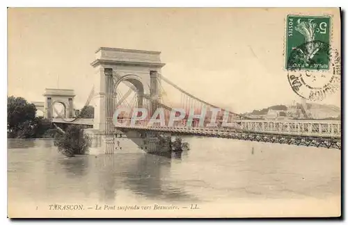 Ansichtskarte AK Tarascon le pont suspendu vers Beaucaire