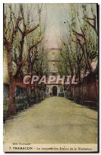 Cartes postales Tarascon le Couvent des Soeurs de la Visitation