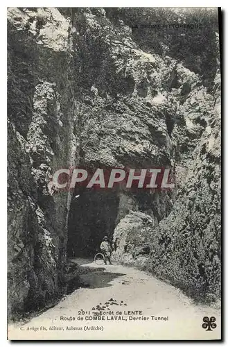 Cartes postales La Drome Pittoresque Foret de Lente Route de Combe Laval dernier Tunnel