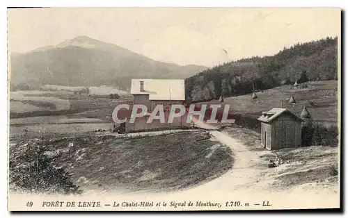 Cartes postales Foret de Lente Chalet hotel et le signal de Monthuez