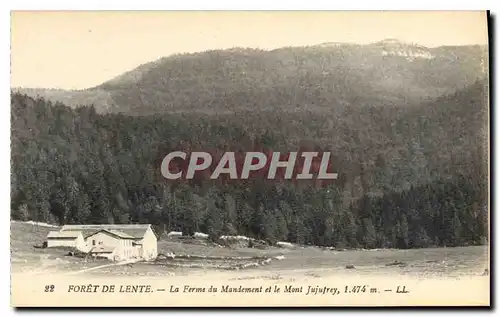 Cartes postales Foret de Lente la Ferme du Mandement et le Mont Jujufrey