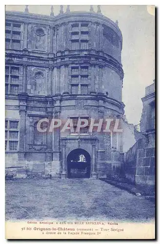 Ansichtskarte AK Grignan le Chateau restaure Tour Sevigne a droite de la Facade Francois Ier