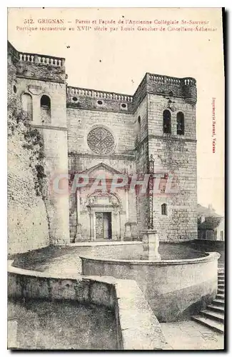 Cartes postales Chateau de Grignan Drome Parvis et facade de l'Ancienne Collegiale St Sauveur portioque reconstr