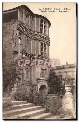 Cartes postales Grignan Drome Chateau Facade Francois Ier Etat ancien