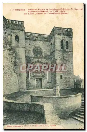 Cartes postales Grignan Parvis et facade de l'Ancienne Collegiale St Sauveur portique reconstruit au XVII siecle