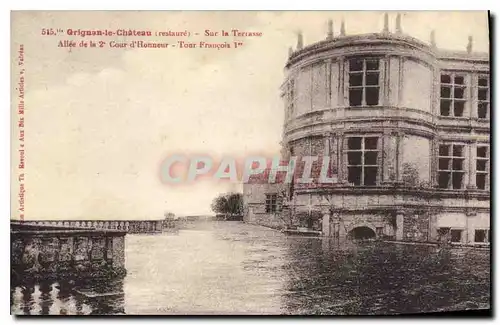 Cartes postales Grignan le Chateau restaure sur la Terrasse Allee de la 2e Cour d'honneur Tour Francois Ier Trai