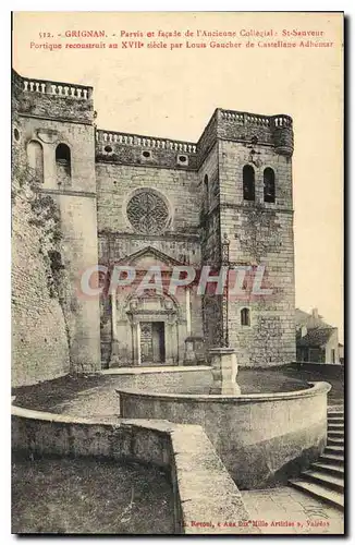 Cartes postales Grignan Parvis et facade de l'ancienne Collegiale St Sauveur Portique reconstruit au XVII siecle