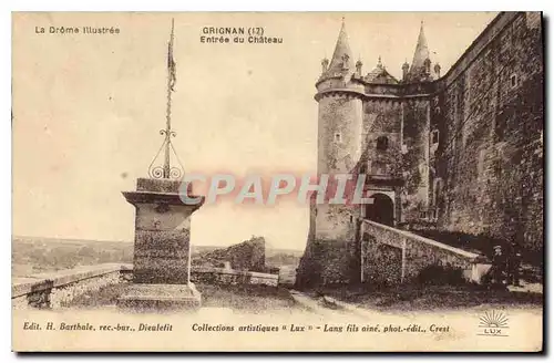 Cartes postales La Drome Illustree Grignan entree du chateau