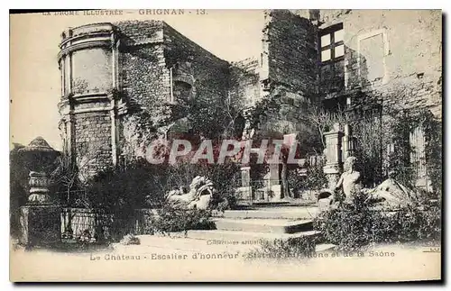 Cartes postales La Drome Illustree Grignan le chateau escalier d'Honneur statue et de la Saone