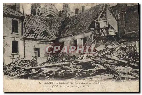 Cartes postales Beauvais bombarde 1918 Rue de la Madeleine nuit du 29 au 30 Mai