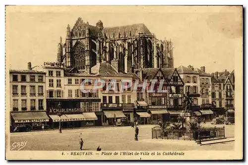 Cartes postales Beauvais Place de l'Hotel de Ville et la Cathedrale