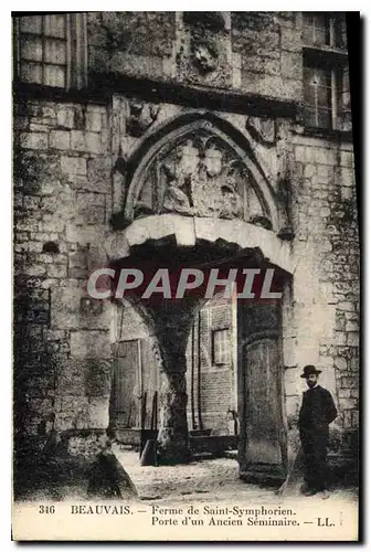 Ansichtskarte AK Beauvais Ferme de Saint Symphorien Porte d'un Ancien Seminaire