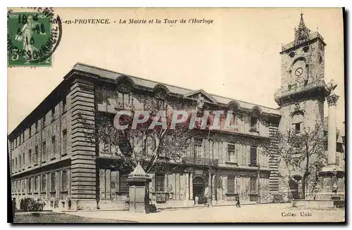 Ansichtskarte AK Aix en Provence La Mairie et la Tour de l'Horloge