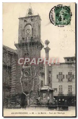 Cartes postales Aix en Provence La Mairie Tour de l'Horloge