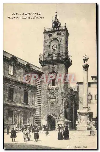 Cartes postales Aix en Provence Hotel de Ville et l'Horloge