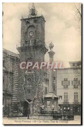 Cartes postales Aix en Provence La Mairie Tour de l'Horloge