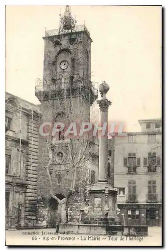 Ansichtskarte AK Aix en Provence La Mairie Tour de l'Horloge