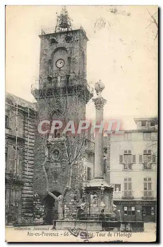 Ansichtskarte AK Aix en Provence La Mairie Tour de l'Horloge