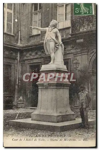 Cartes postales Aix en Provence Cour de l'Hotel de Ville Statue de Mirabeau