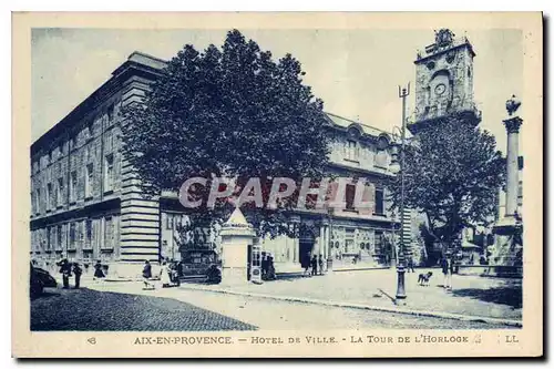 Cartes postales Aix en Provence Hotel d Ville La Tour de l'Horloge