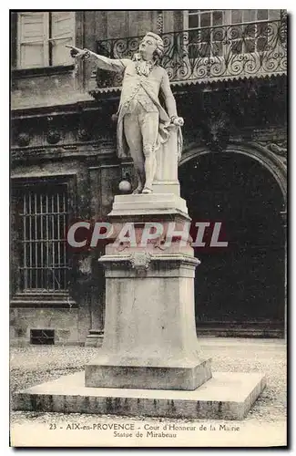 Cartes postales Aix en Provence Cour d'Honneur de la Mairie Statue de Mirabeau