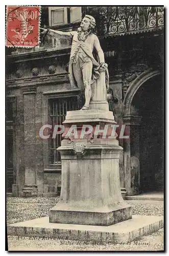 Cartes postales Aix en Provence Statue de Mirabeau Cour de la Mairie