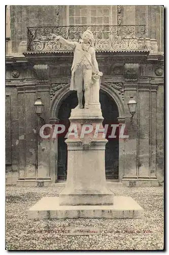 Ansichtskarte AK Aix en Provence Mirabeau Cour de l'Hotel de Ville