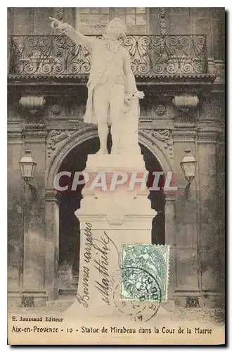 Cartes postales Aix en Provence Statue de Mirabeau dans la Cour de la Mairie