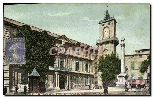 Cartes postales Aix en Provence La Mairie & la Tour de l'Horloge