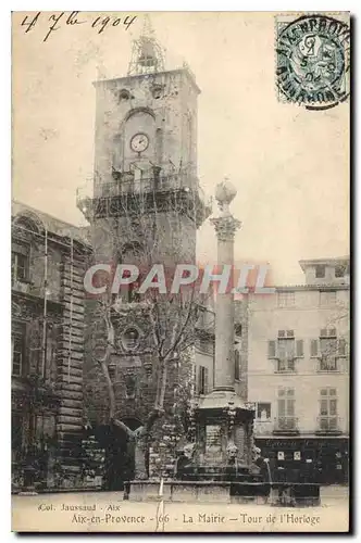 Cartes postales Aix en Provence La Mairie Tour de l'Horloge