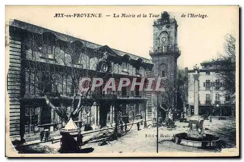 Cartes postales Aix en Provence La Mairie et la Tour de l'Horloge