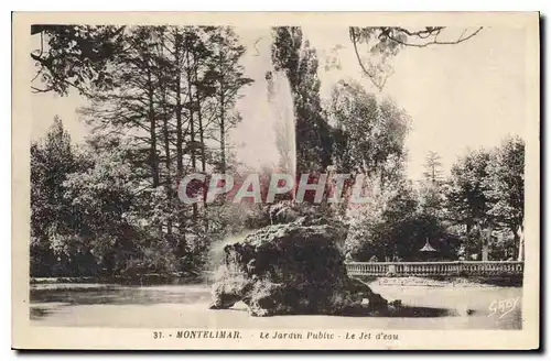 Ansichtskarte AK Montelimar Le Jardin Public Le Jet d'eau