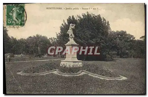Cartes postales Montelimar Jardin Public Statue I'Air