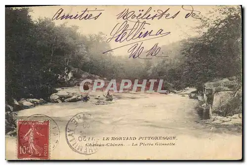 Cartes postales Le Morvand Pittoresque Chateau Chichon La Pierre Glissotte