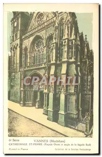 Cartes postales Vannes Morbihan Cathedrale St pierre Facade Ouest et angie de la facade Sud