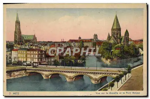 Cartes postales Metz Vue sur la Moselle et le Pont Moyan