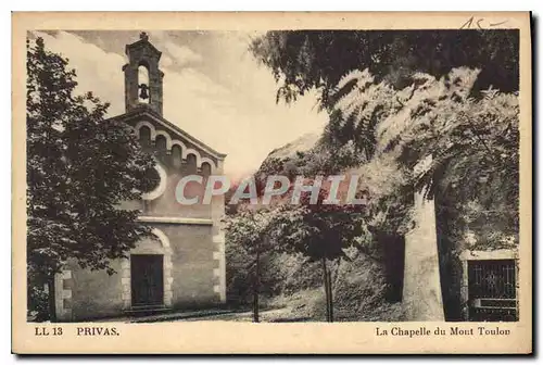 Cartes postales Privas La Chapelle du Mont Toulon