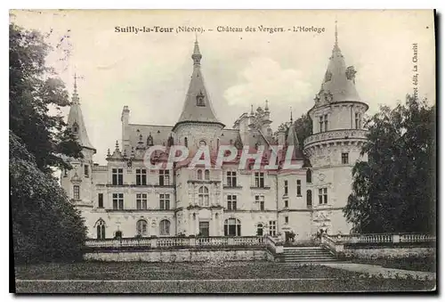 Cartes postales Suillu la Tour Nievre Chateau des Vergers l'Horloge