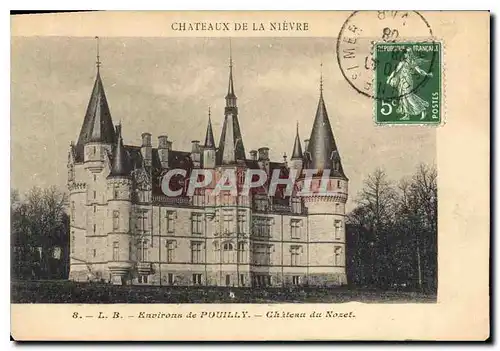 Cartes postales Chateaux de la Nievre Environs de Pouilly Chateau du Nozet