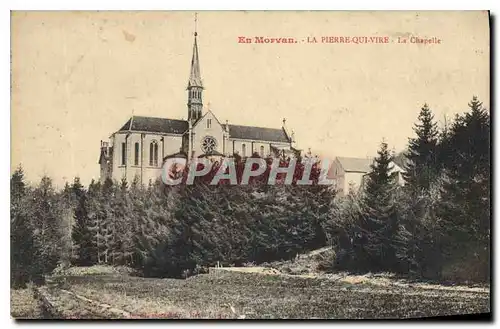 Ansichtskarte AK En Morvan La Pierre Qui vire La Chapelle