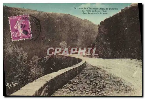 Cartes postales Environs de Chaudes Aigues Cantal La route de Saint Flour dans la cote de Lancau