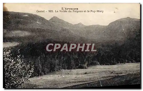 Cartes postales L'Auvergne Cantal La Vallee du Falgoux et le Puy Mary