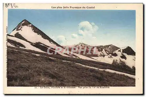 Cartes postales Les Pluis Jolis Paysages du Cantal Le Griou l'Usclade et le Griounot Vue prise du Col de Rombier