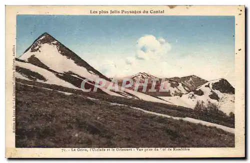 Cartes postales Les plus Jolis Paysages du Cantal Le Griou l'Usclade et le Griounet Vue prise du Col de Rombiere