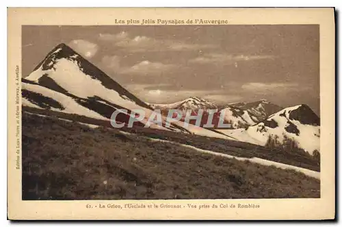 Ansichtskarte AK Les plus Jolis Paysages de l'Auvergne La Griou l'Usclade et le Griounet Vue prise du Col de Romb