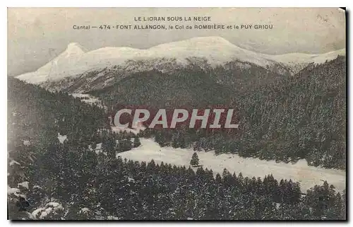 Cartes postales Li Lioram sous la Neige Font Allangon le Col de Rombiere et le Puy Griou