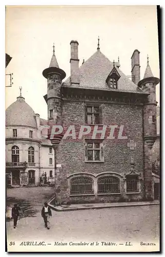 Ansichtskarte AK Aurillac Maison Consulaire et le Theatre