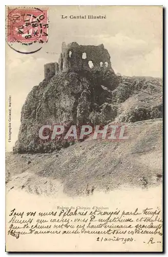 Ansichtskarte AK Le Cantal Illuste Ruines Chateau d'Apchon